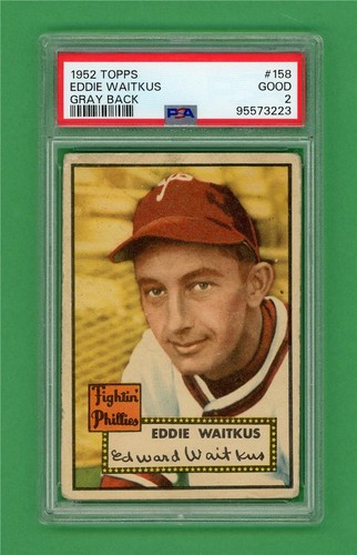Eddie Waitkus [Gray Back] #158 1952 Topps card