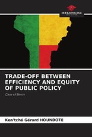 Ken'tché GéRard Houndote | TRADE-OFF Between Efficiency AND Equity OF Public...