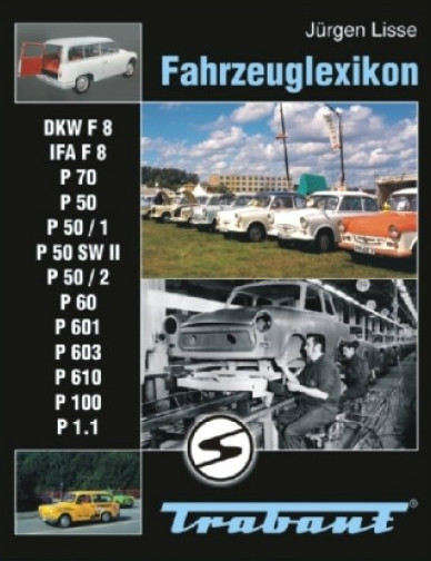 Thumbnail - Fahrzeuglexikon Trabant Dkw F8 Ifa P50 Modelle Typen Baureihen