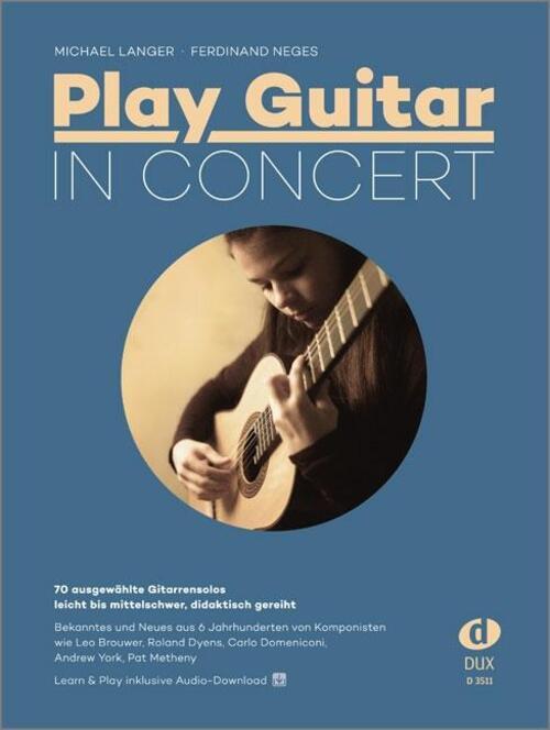 Thumbnail - Play Guitar In Concert | Michael Langer (u. A.) | Broschüre | 126 S. |