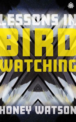 Lessons in Birdwatching | Honey Watson | Englisch | Taschenbuch | 2023