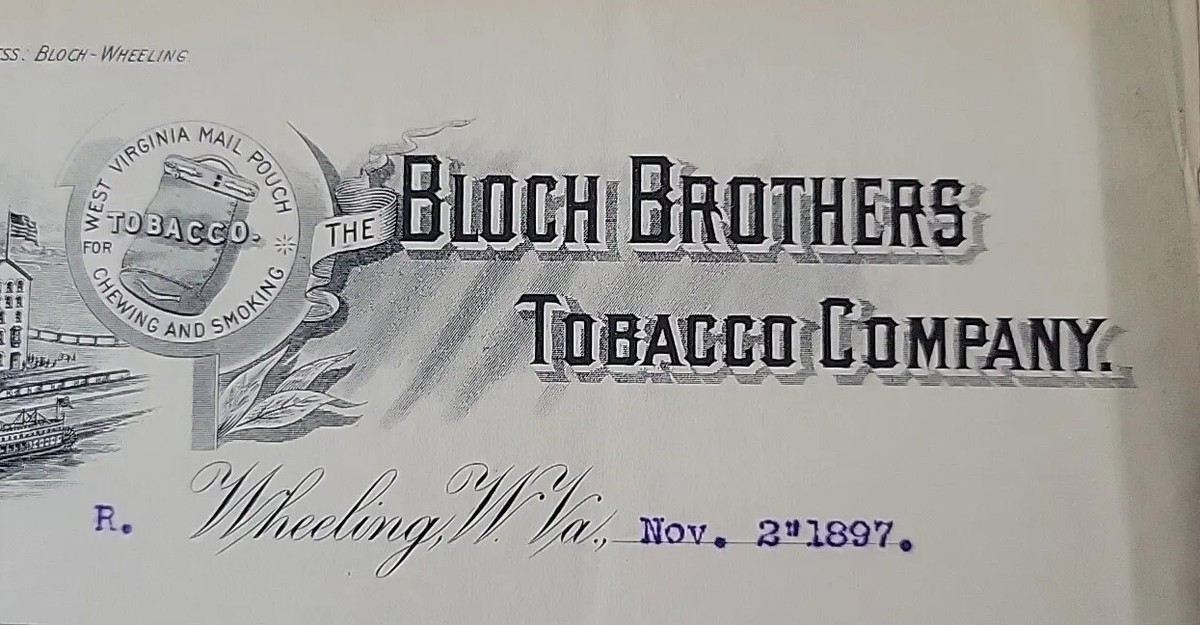 1897 Antique Document, Bloch Brothers Tobacco Company, Wheeling, W. Va.  Signed