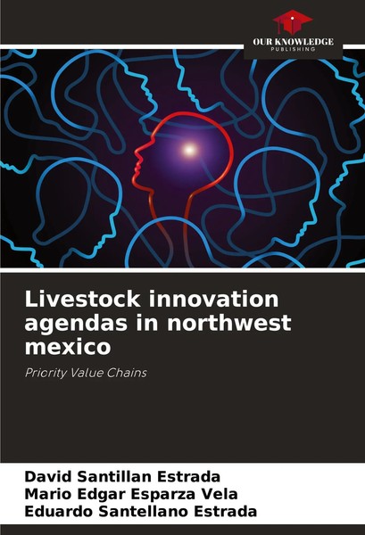 Livestock Innovation Agendas In Northwest Mexico Priority Value Chains Buch 2024-image