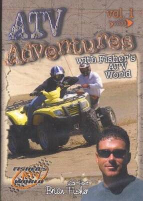 ATV Adventures with Fishers ATV World Vol 1 - DVD By Brian Fisher ...