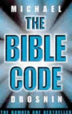 The Bible Code by Michael Drosnin