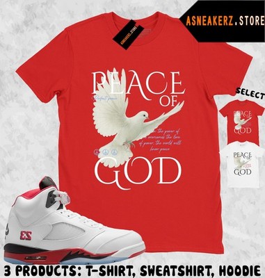 Shirt To Match AJ 5 OG Fire Red 2025 Sneaker Matching Tee Peace of God T-Shirt