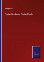 English Hearts And English Hands Anonymous Taschenbuch Kartoniert / Broschiert