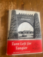 TURN LEFT FOR TANGIER - TRIUMPH HERALD IN AFRICA 1960 HARDBACK BOOK