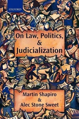 On Law, Politics, and Judicialization by Martin Shapiro (English) Paperback Book
