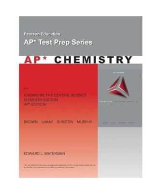 AP Exam Workbook for Chemistry: The Central Science, Theodore E. Brown, Edward W
