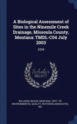 Bollman - A Biological Assessment of Sites in the Ninemile Creek Drain - X555z