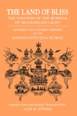 The Land of Bliss, the Paradise of the Buddha of Measureless Light: Sanskrit and