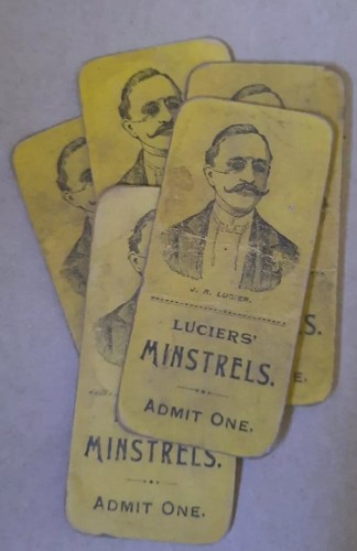 Admit One Vintage 1900's Lucier's MINSTRELS Ticket Portrait LOT Of 5 Collection