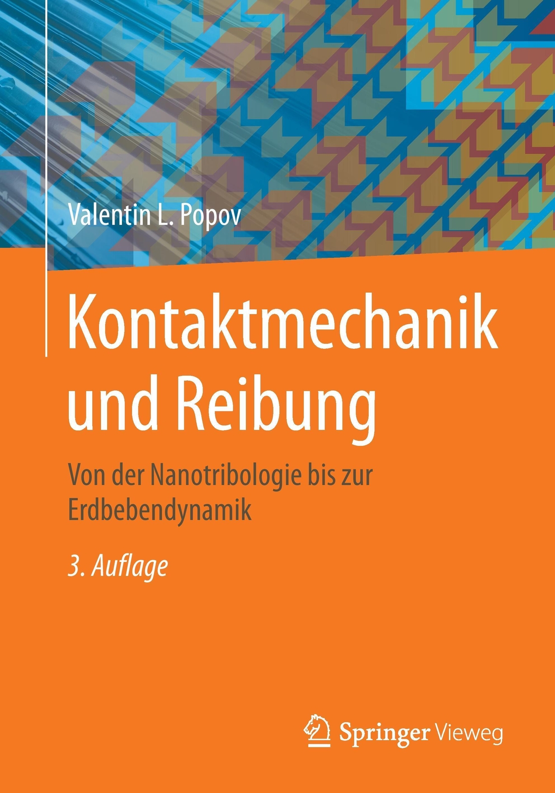 Thumbnail - Valentin L. Popov | Kontaktmechanik Und Reibung | Taschenbuch |