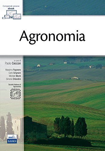 9788879599658 Agronomia - P. Ceccon,M. Fagnano,C. Grignani,M. Monti,S. Orlandini
