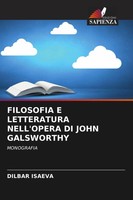Dilbar Isaeva | Filosofia E Letteratura Nell'opera Di John Galsworthy | Buch