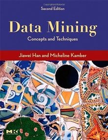 Data Mining. Concepts and Techniques (Morgan Kaufma... | Buch | Zustand sehr gut