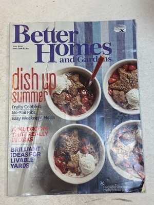 Better Homes and Gardens Magazine July 2015 Dish Up Summer Fruity Cobbler Ribs