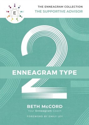 The Enneagram Type 2 by Beth McCord HARDBACK 9781400215690