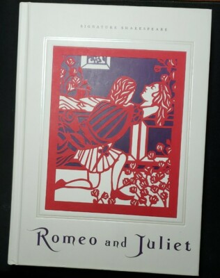 ROMEO AND JULIET (SIGNATURE SHAKESPEARE) - HC 1st/1st FINE/FINE *NEW