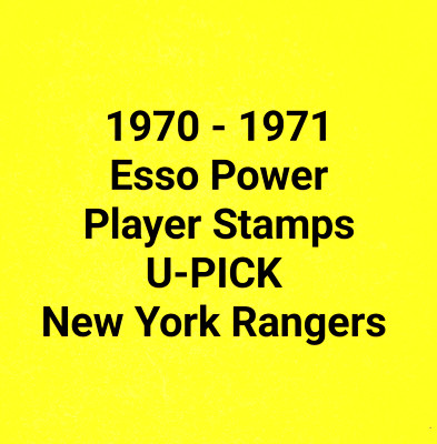 1970-71 ESSO NHL Power Players Hockey Stamps .. NEW YORK RANGERS ..  U-PICK