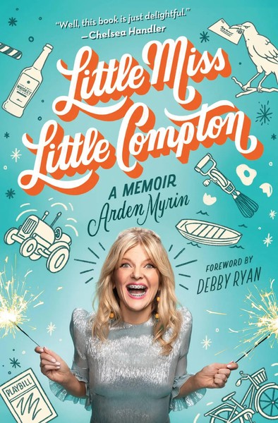 Little Miss Little Compton : A Memoir | Arden Myrin | Englisch | Taschenbuch-image