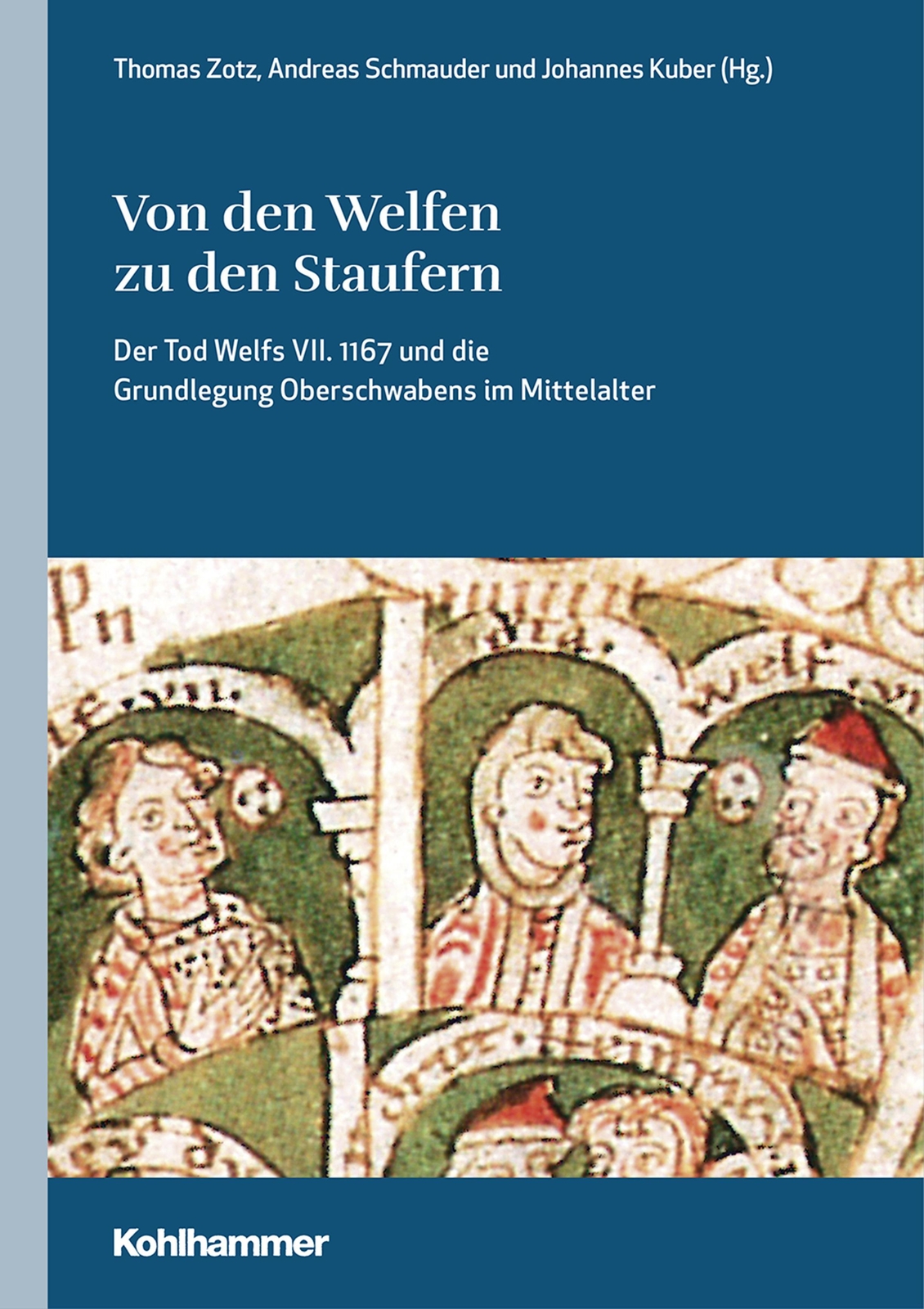 Thumbnail - Von Den Welfen Zu Den Staufern | Thomas Zotz (u. A.) | Buch | 304 S. |