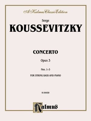 Serge Koussevitzky Concerto Opus 3 for String Bass and Piano, Paperback by Ko...
