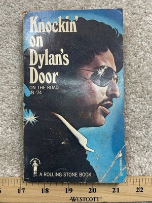 Knockin' on Dylan's Door: On the Road in '74 Rolling Stone Book Pocket 1974