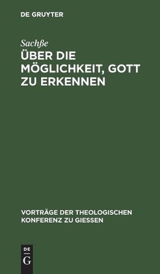 Sachße Über Die Möglichkeit, Gott Zu Erkennen (Hardback)