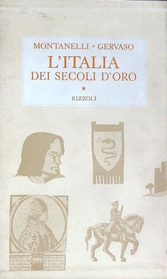 ITALIEN DER GOLDENEN JAHRHUNDERTE MONTANELLI INDRO - GERVASO ROBERTO RIZZOLI 19 \