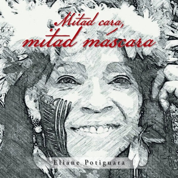 Mitad Cara, Mitad MáScara Eliane Potiguara Taschenbuch Kartoniert / Broschiert-image
