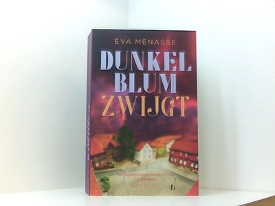 Dunkelblum zwijgt: roman Roman Menasse, Eva und Annemarie Vlaming: