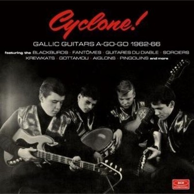 Various Artists - Cyclone: Gallic Guitars A-Go-Go 1962-66 / Various [New CD] UK