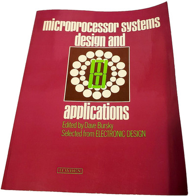 MICROPROCESSOR SYSTEMS DESIGN & APPLICATIONS (Electronic Engineering PB/SC BOOK)