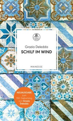 Schilf im Wind | Grazia Deledda | deutsch | Canne al vento
