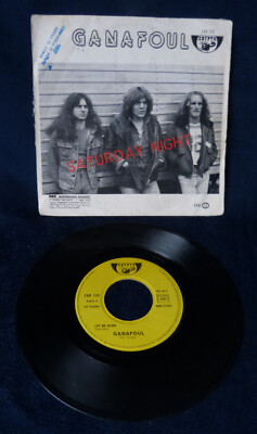 #45 tours# Ganafoul / EP : Saturday Night - Let Me Burn (Crypto ZAB 126)