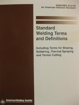 Standard Welding Terms and Definitions A3.0-89 Hardcover