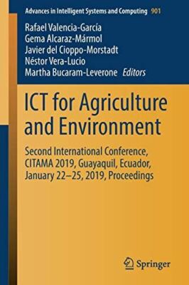 ICT for Agriculture and Environment: Second International (2018)