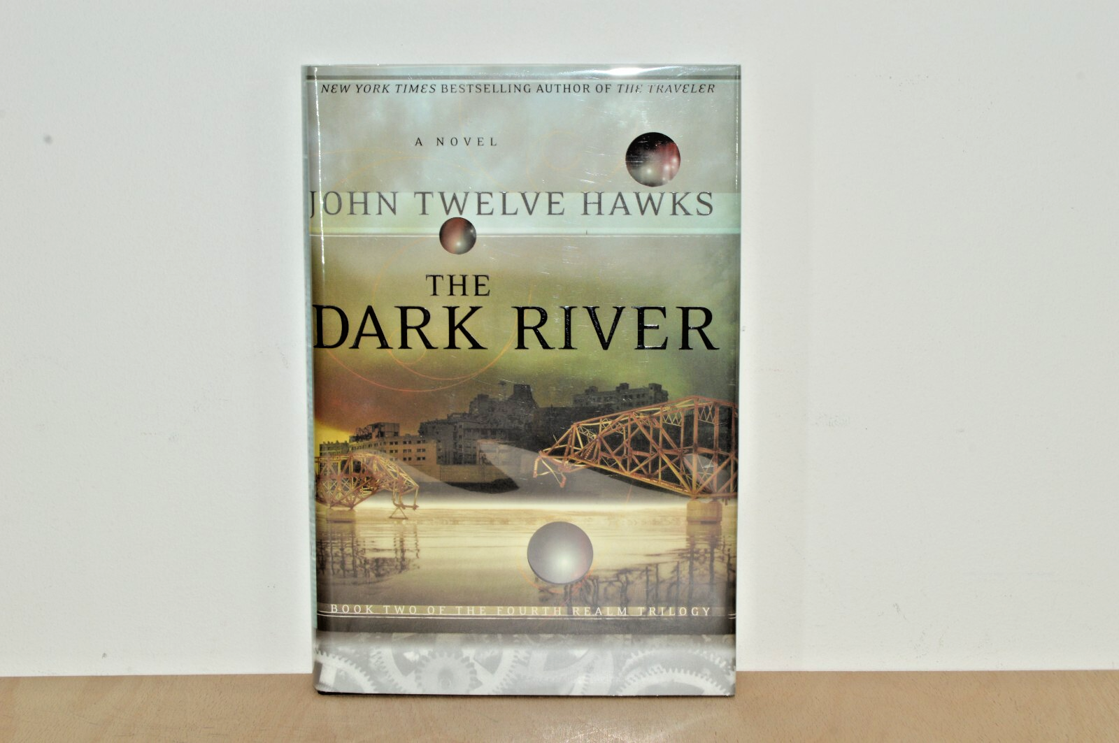 The Dark River - John Twelve Hawks - Signed Numbered First Edition (#44)