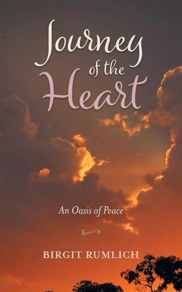 Journey Of The Heart An Oasis Of Peace Birgit Rumlich Taschenbuch Englisch 2024-image