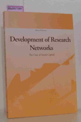 Development of Research Networks. The Case of Social Capital. Forsman, Maria: