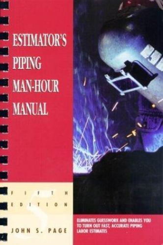 Estimator's Piping Man-Hour Manual Page Paperback 9780884152590 5e