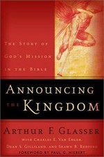 Announcing the Kingdom: The Story of God's Mission in the Bible by