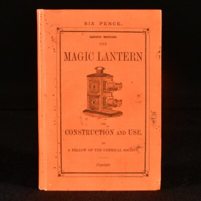 1890 The Magic Lantern Its Construction and Use Second Edition Very Scarce Il...
