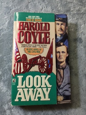 Look Away by Harold Coyle (1996, Mass Market)
