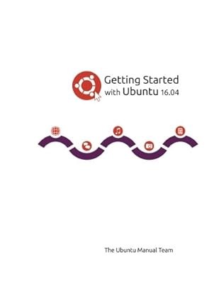 Getting Started with Ubuntu 16.04, Ubuntu Manual Team, The, Used; Good Book