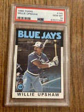 Willie Upshaw PSA 10 1986 Topps #745 Toronto Blue Jays Baseball MLB