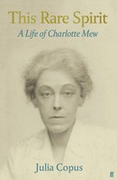 This Rare Spirit | A Life Of Charlotte Mew | Julia Copus | Englisch | Buch