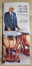 LUDWIG DRUMS- MY LIFE AT THE DRUMS- 80 YEARS A DRUMMER LUDWIG DRUMS- MY LIFE AT THE DRUMS- 80 YEARS A DRUMMER